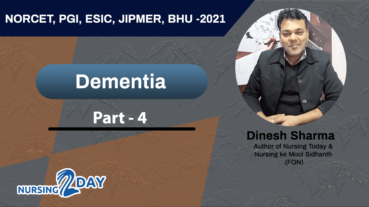 Dementia Part- 4